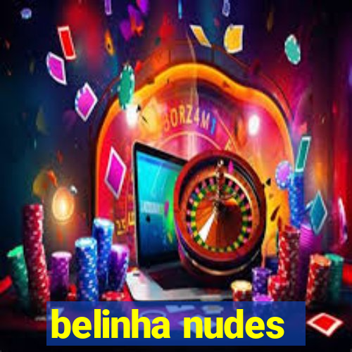 belinha nudes